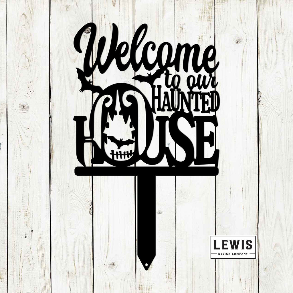 Welcome to Our Haunted House Stakes | Halloween Metal Yard Decor